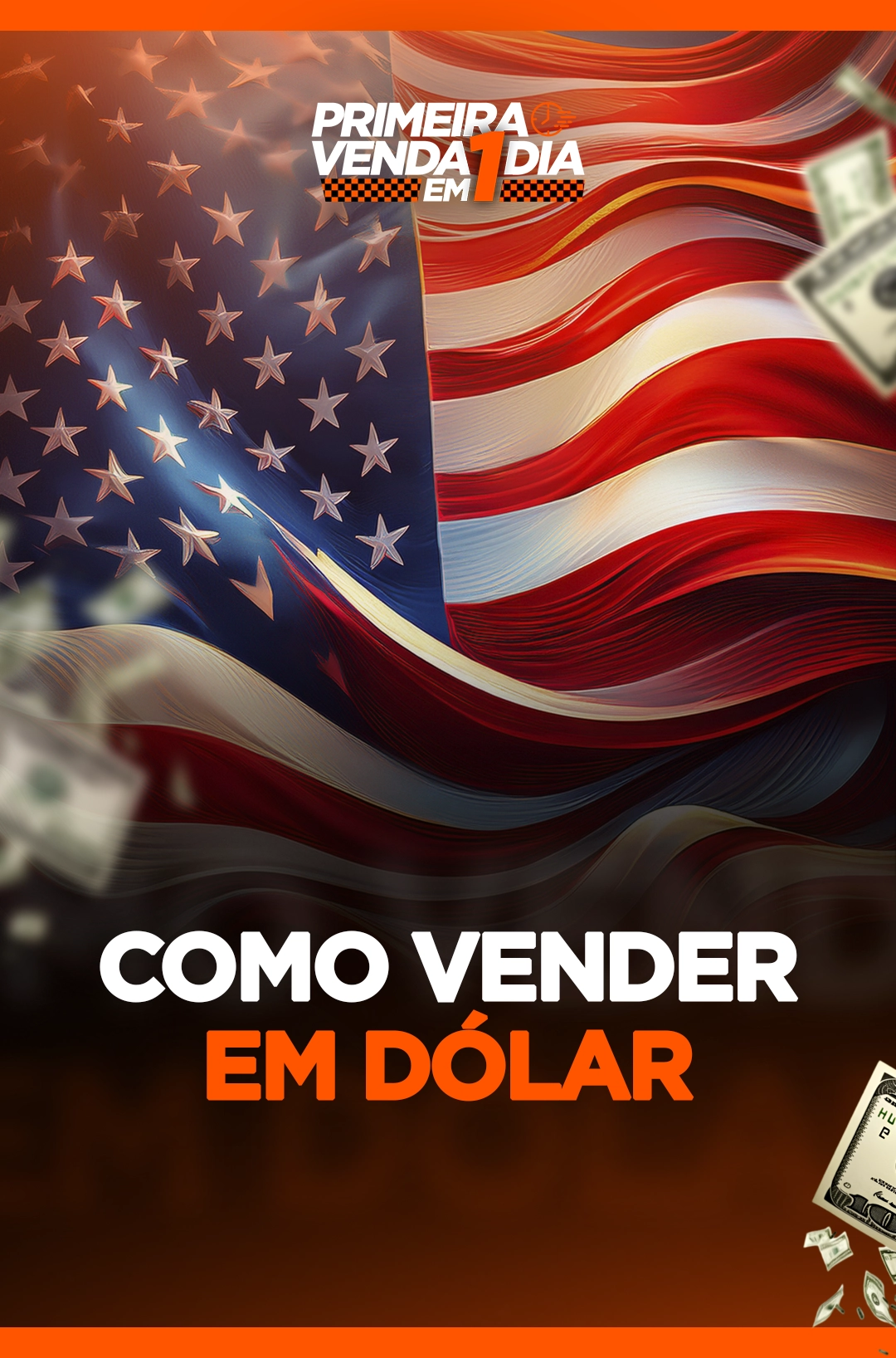 Módulo 7: Como Vender em Dólar