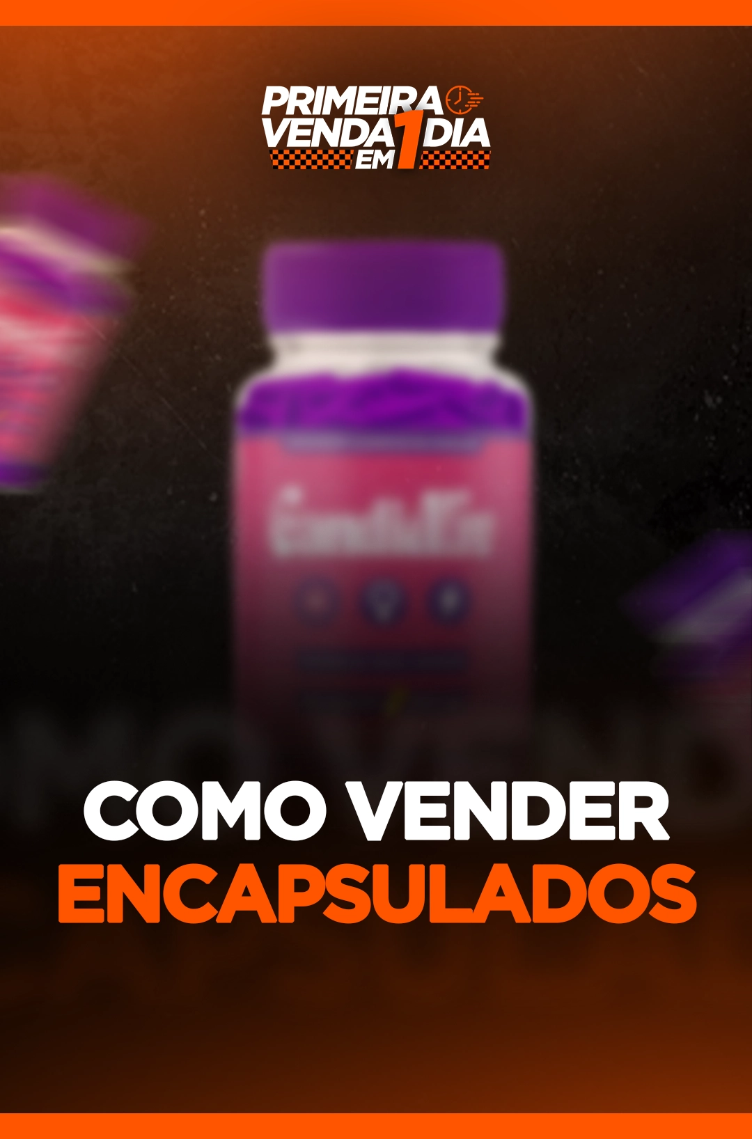 COMO VENDER ENCAPSULADOS